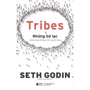 Bìa sách Tribes: Những Bộ Lạc - Seth Godin
