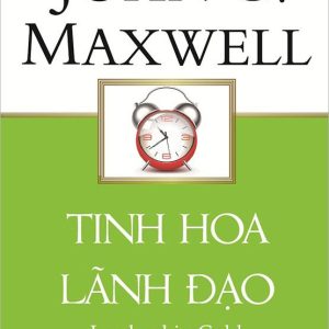 Bìa sách Tinh Hoa Lãnh Đạo - John C. Maxwell