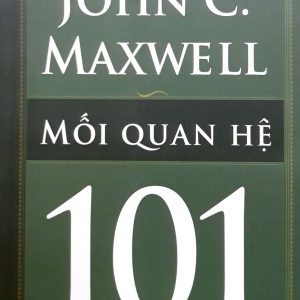 Bìa sách Mối Quan Hệ 101 - John C. Maxwell